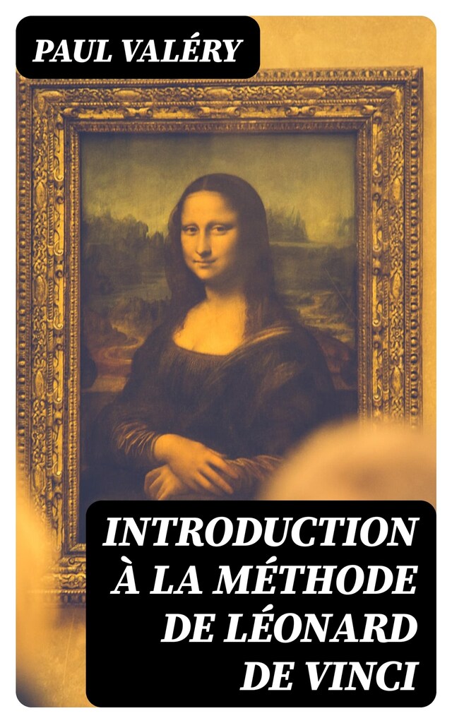 Copertina del libro per Introduction à la méthode de Léonard de Vinci