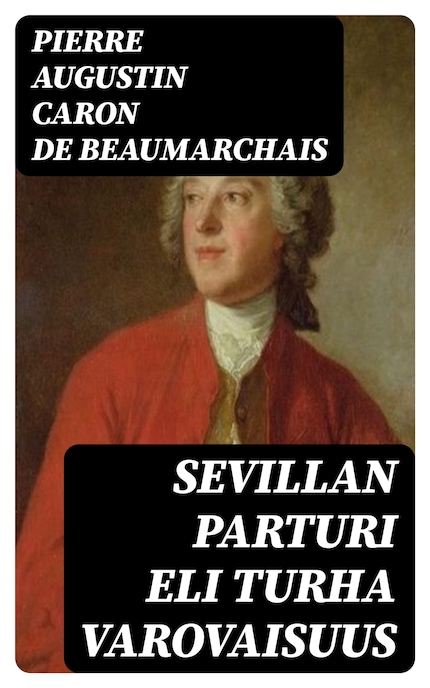 Sevillan parturi eli Turha varovaisuus bookCoverFor