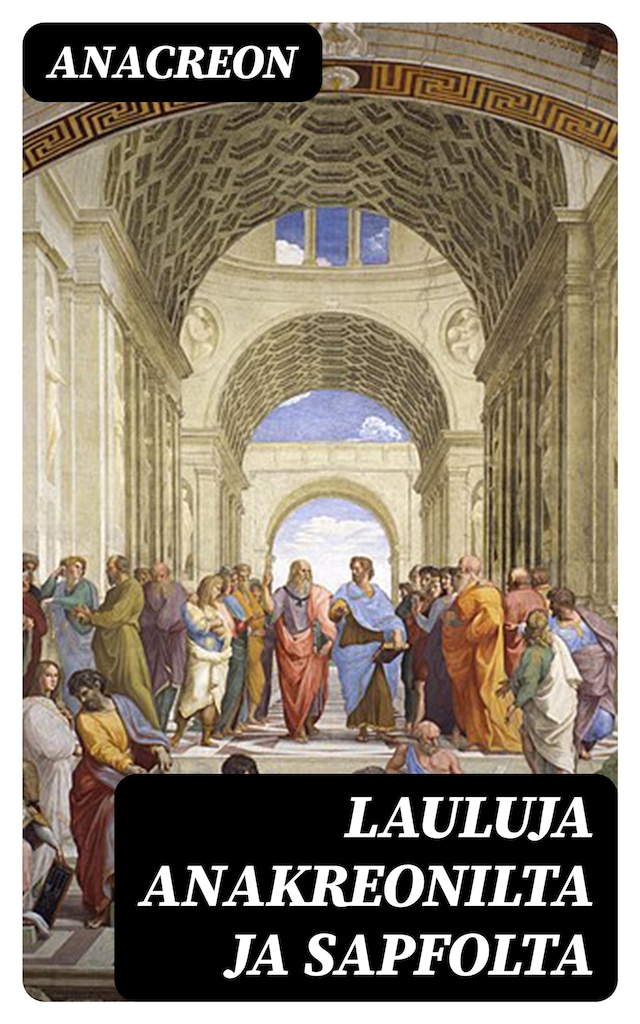 Portada de libro para Lauluja Anakreonilta ja Sapfolta