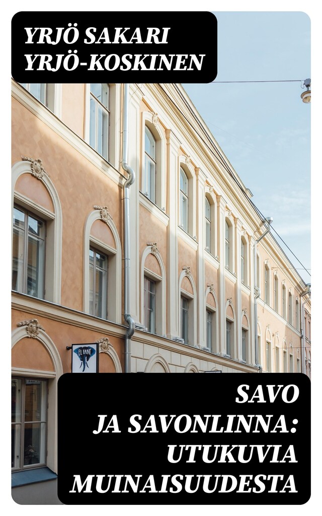 Buchcover für Savo ja Savonlinna: Utukuvia muinaisuudesta