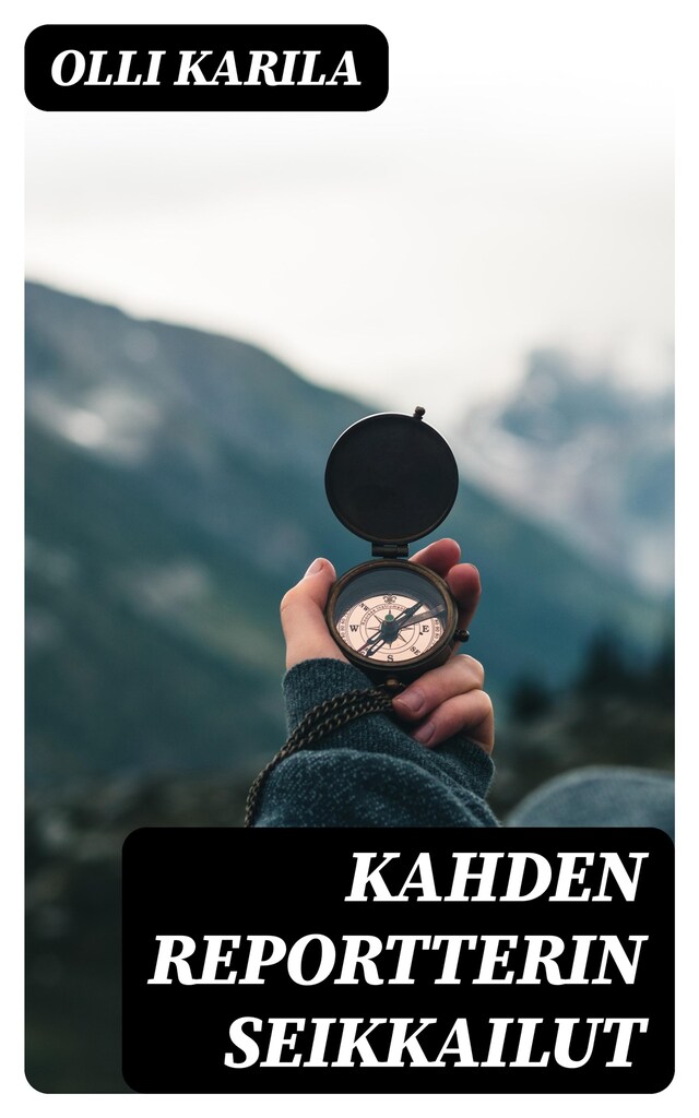 Portada de libro para Kahden reportterin seikkailut