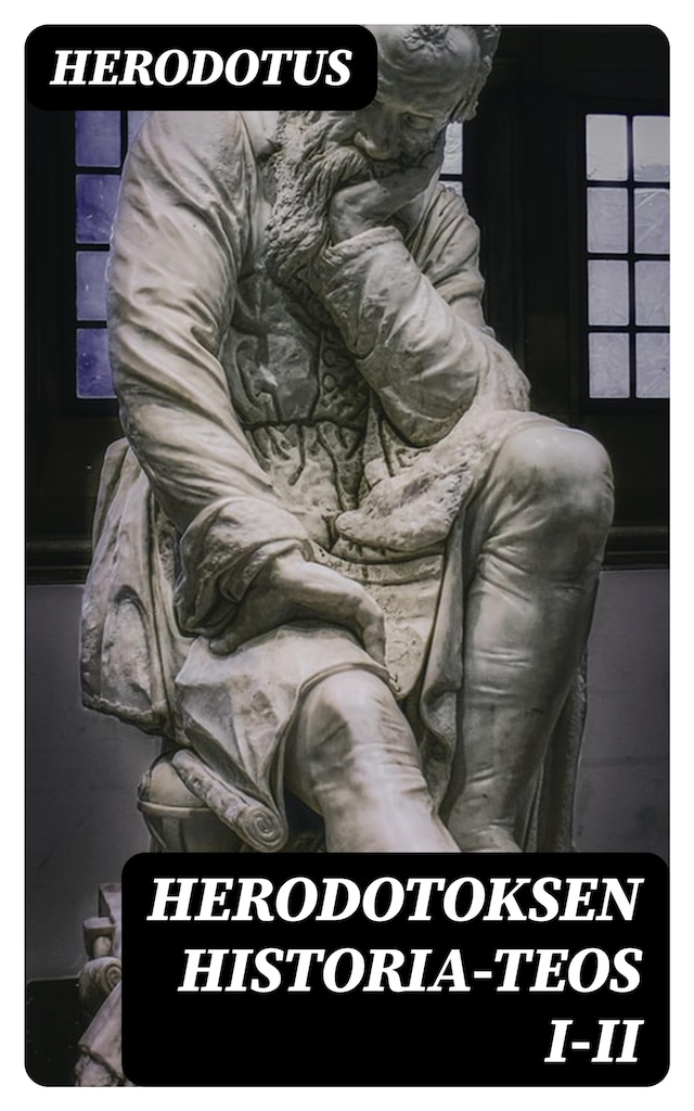 Portada de libro para Herodotoksen historia-teos I-II