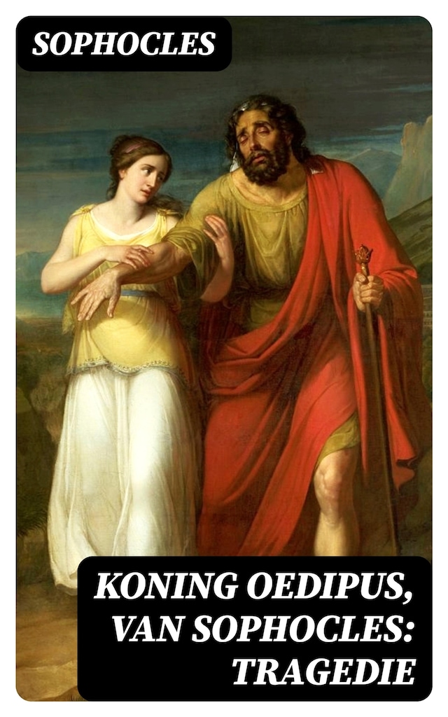 Kirjankansi teokselle Koning Oedipus, van Sophocles: tragedie
