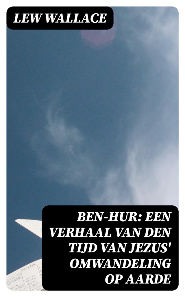 Book cover for Ben-Hur: Een verhaal van den tijd van Jezus' omwandeling op aarde