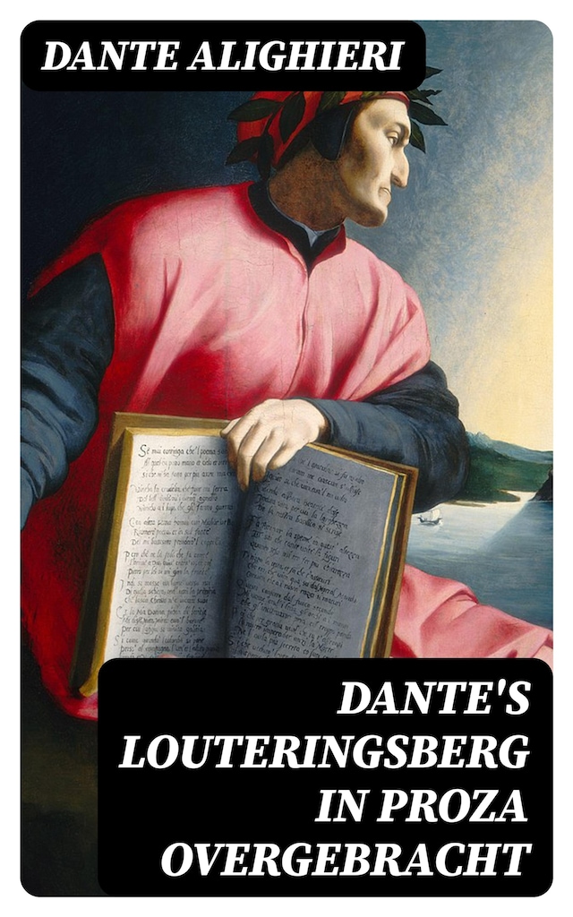 Kirjankansi teokselle Dante's Louteringsberg in proza overgebracht