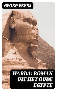 Warda: Roman uit het oude Egypte