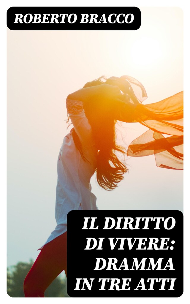 Buchcover für Il diritto di vivere: Dramma in tre atti