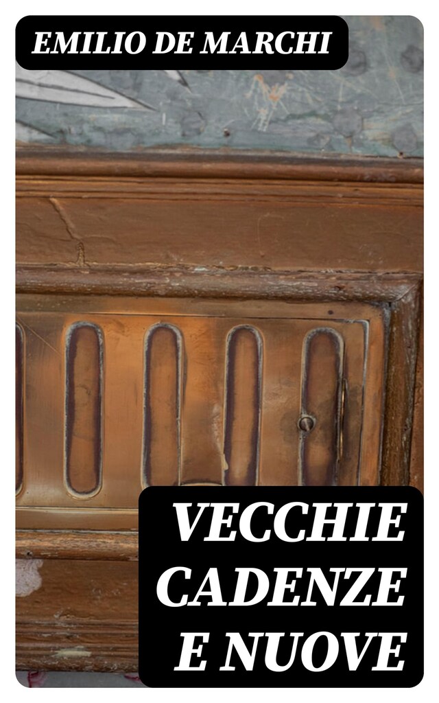 Book cover for Vecchie cadenze e nuove