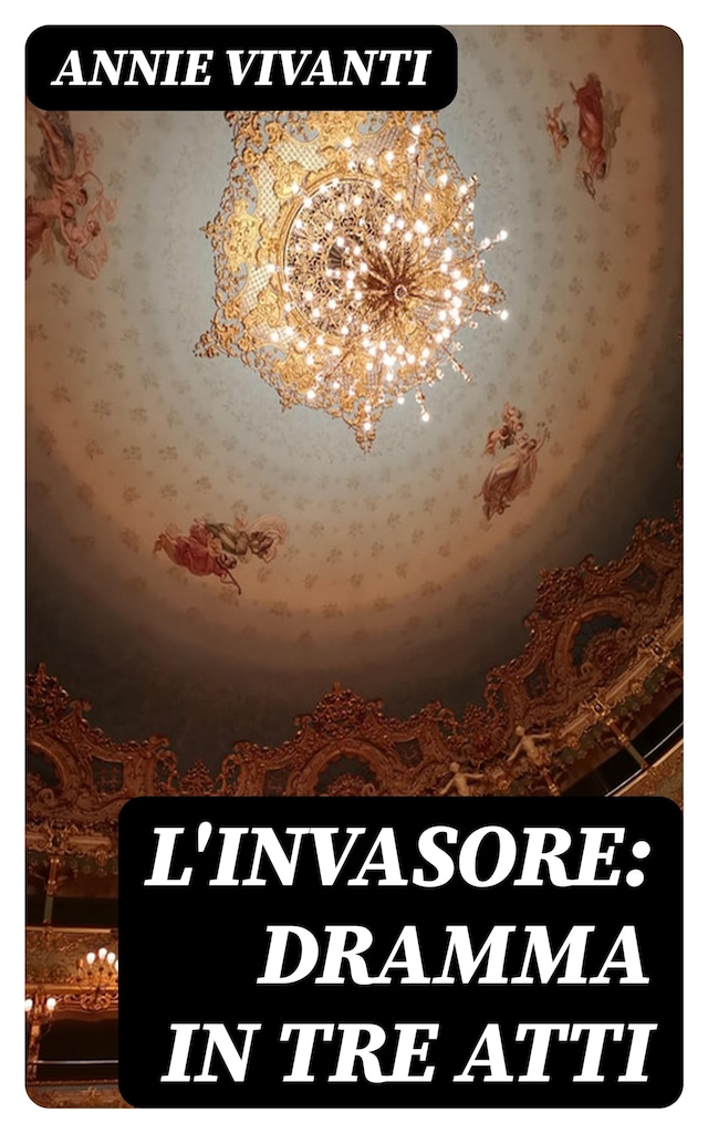 Book cover for L'invasore: dramma in tre atti