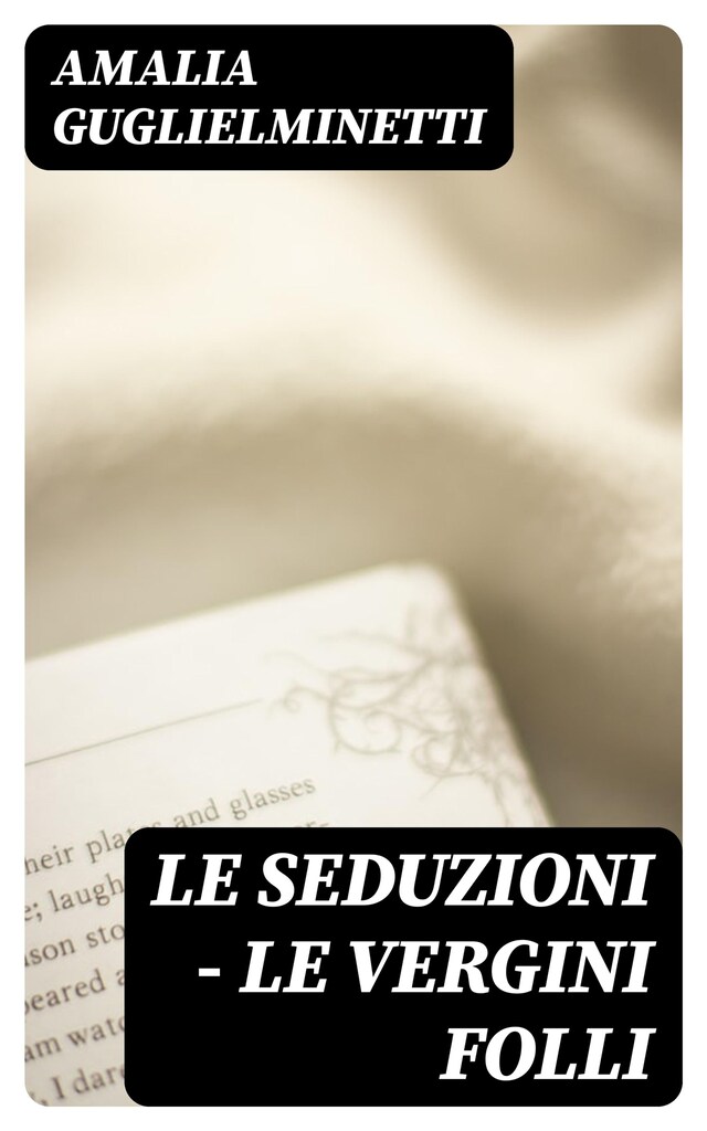 Boekomslag van Le seduzioni - Le vergini folli