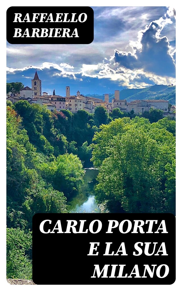 Buchcover für Carlo Porta e la sua Milano