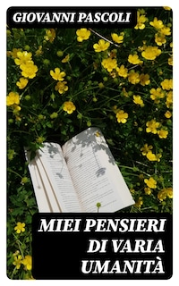 Miei Pensieri di varia Umanità
