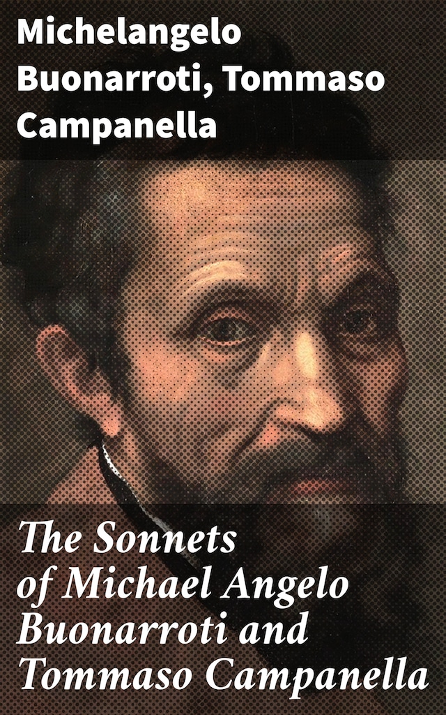 Book cover for The Sonnets of Michael Angelo Buonarroti and Tommaso Campanella