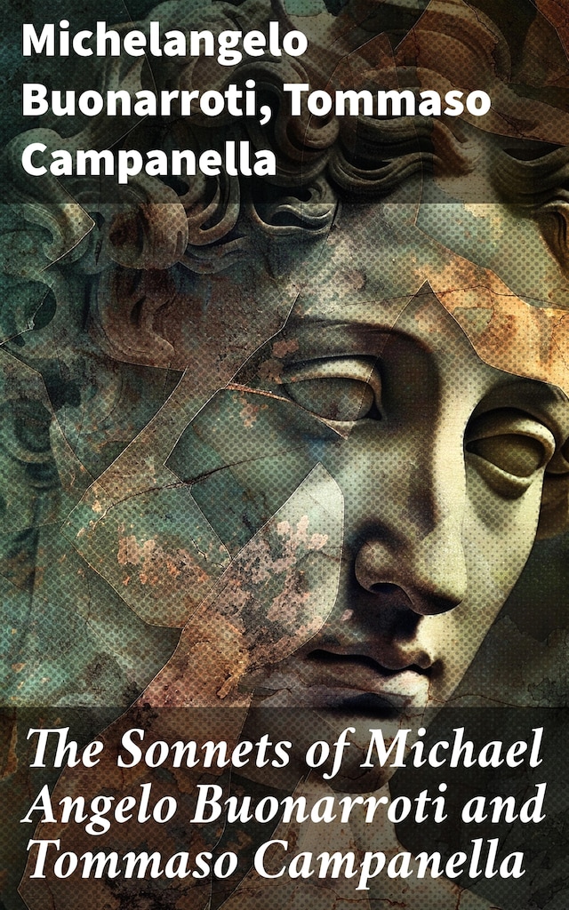 Book cover for The Sonnets of Michael Angelo Buonarroti and Tommaso Campanella