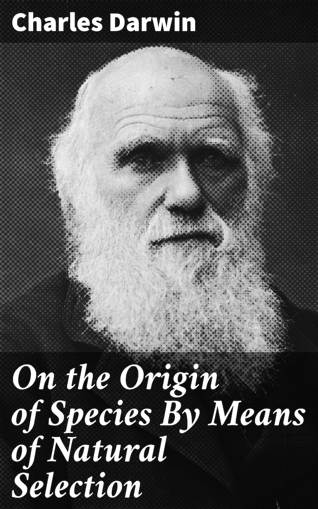 Book cover for On the Origin of Species By Means of Natural Selection