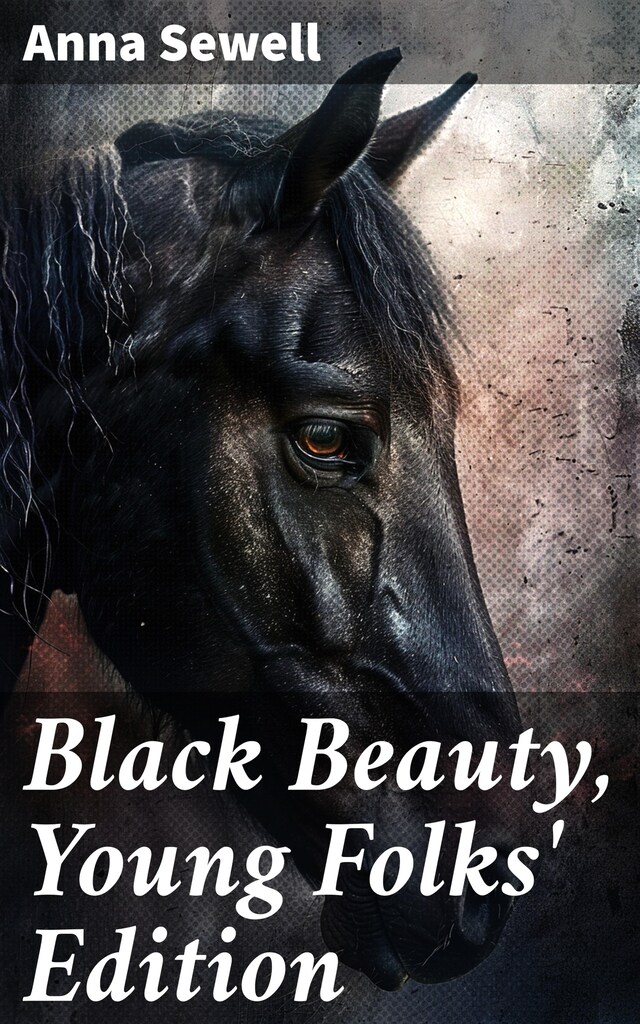 Book cover for Black Beauty, Young Folks' Edition