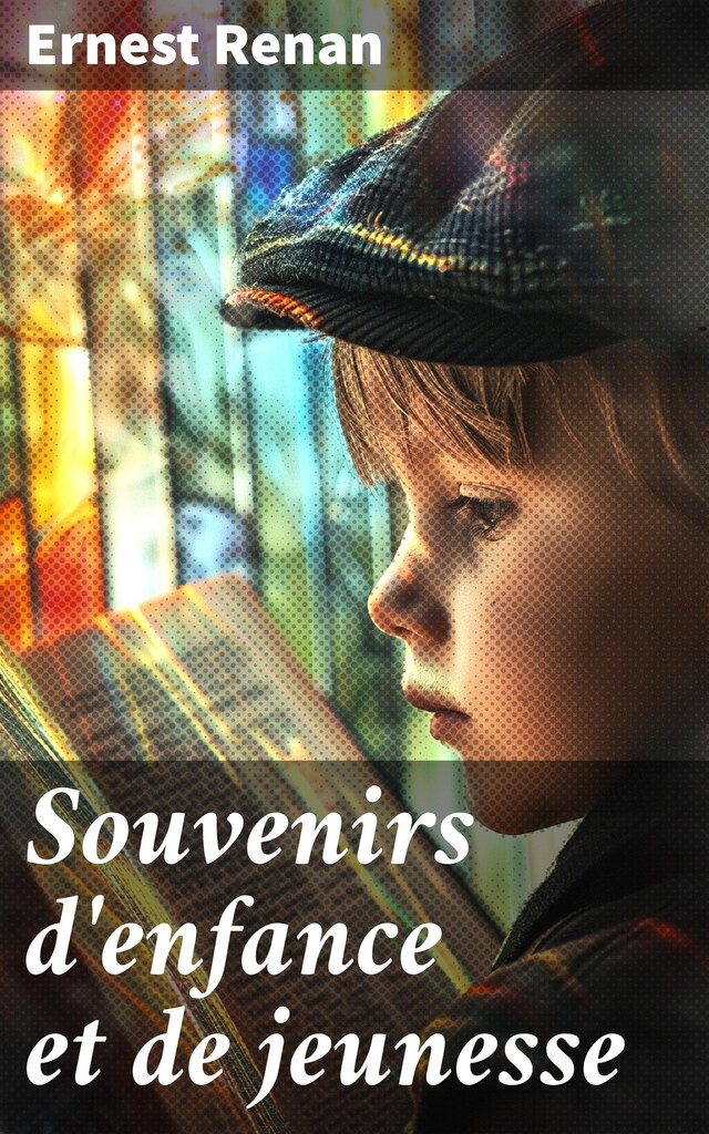 Portada de libro para Souvenirs d'enfance et de jeunesse