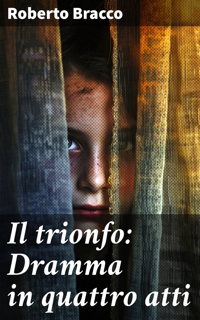 Buchcover für Il trionfo: Dramma in quattro atti