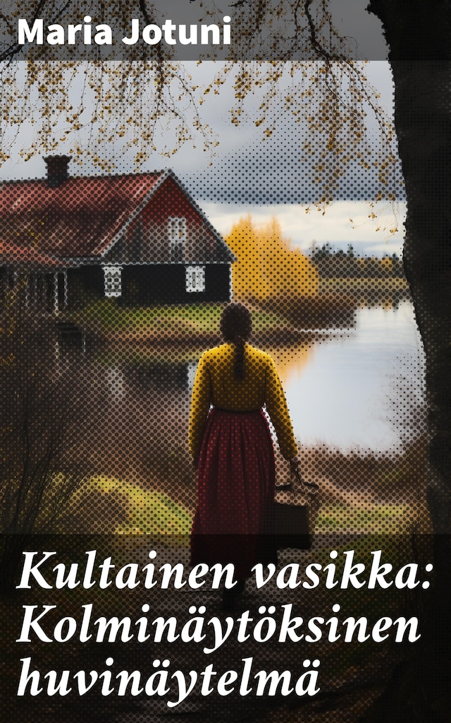 Buchcover für Kultainen vasikka: Kolminäytöksinen huvinäytelmä