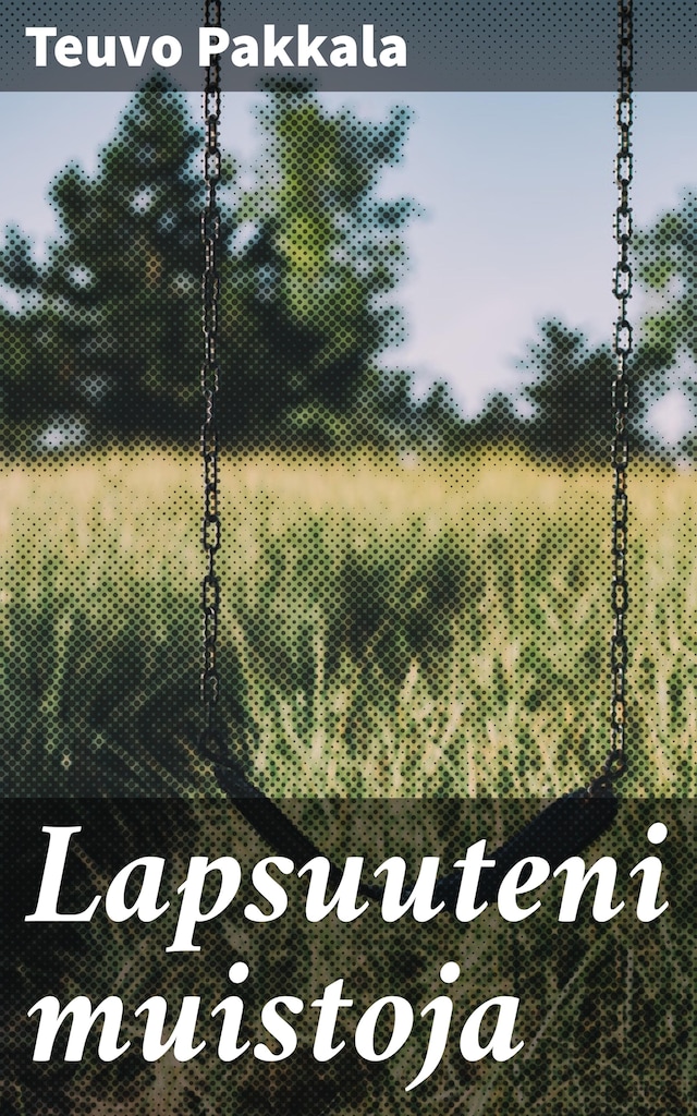 Book cover for Lapsuuteni muistoja