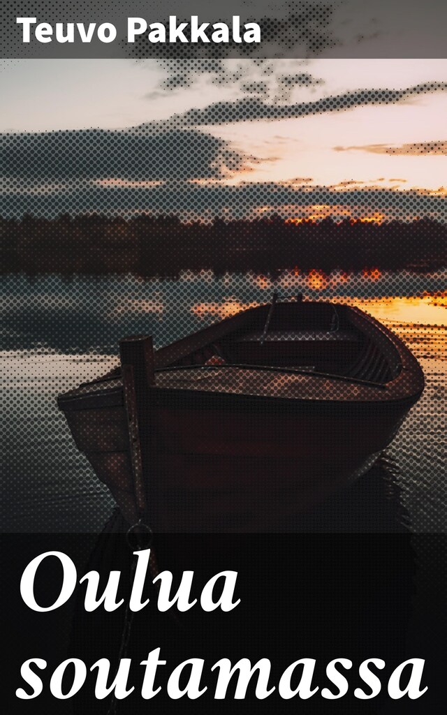 Book cover for Oulua soutamassa