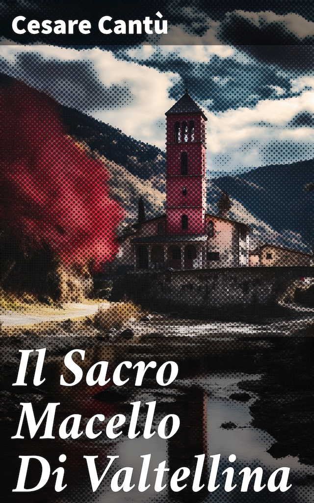 Book cover for Il Sacro Macello Di Valtellina