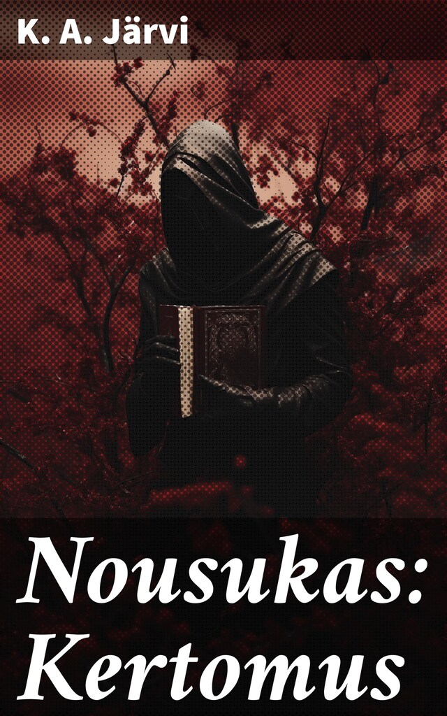 Book cover for Nousukas: Kertomus