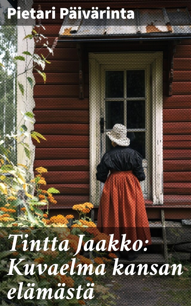 Buchcover für Tintta Jaakko: Kuvaelma kansan elämästä