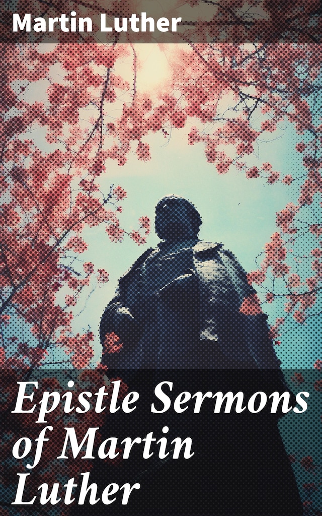 Kirjankansi teokselle Epistle Sermons of Martin Luther