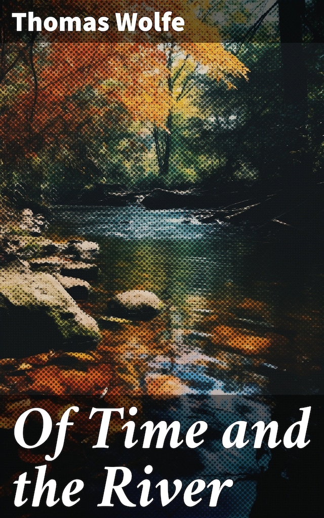 Book cover for Of Time and the River