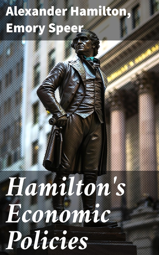 Book cover for Hamilton's Economic Policies