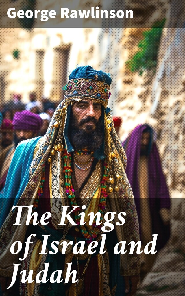 Book cover for The Kings of Israel and Judah