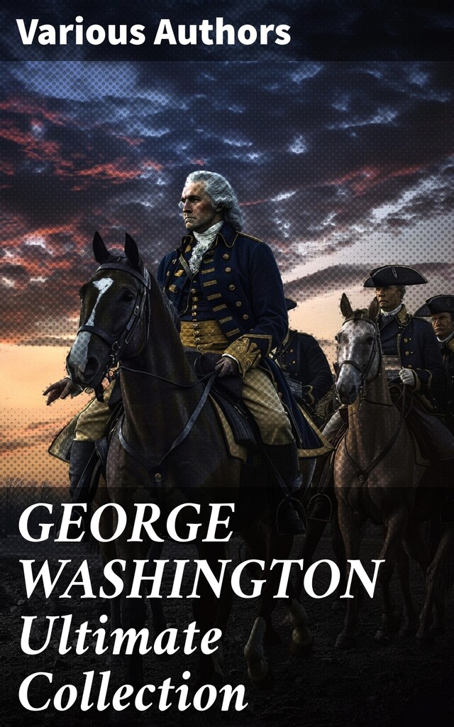 Book cover for GEORGE WASHINGTON Ultimate Collection