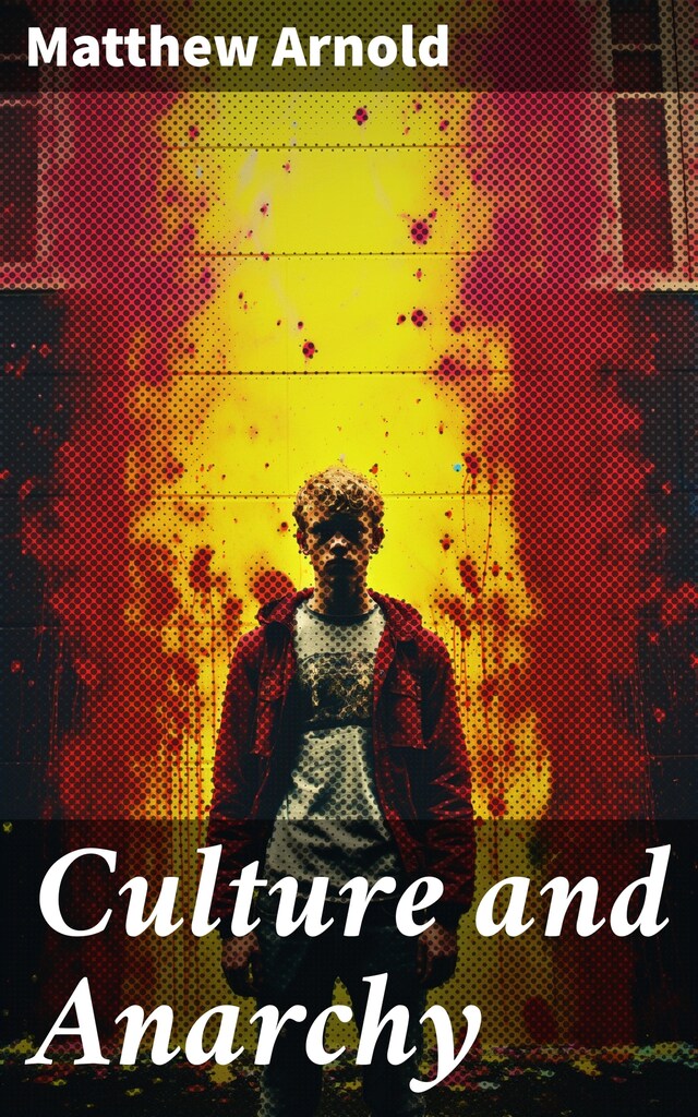 Culture and Anarchy Book cover for Culture and Anarchy