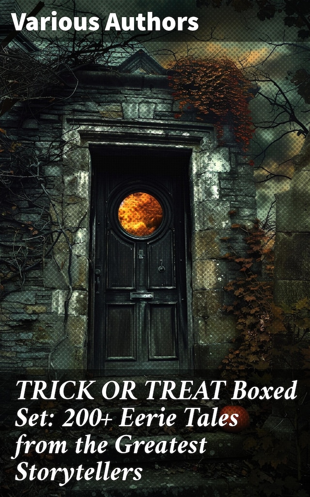 Boekomslag van TRICK OR TREAT Boxed Set: 200+ Eerie Tales from the Greatest Storytellers