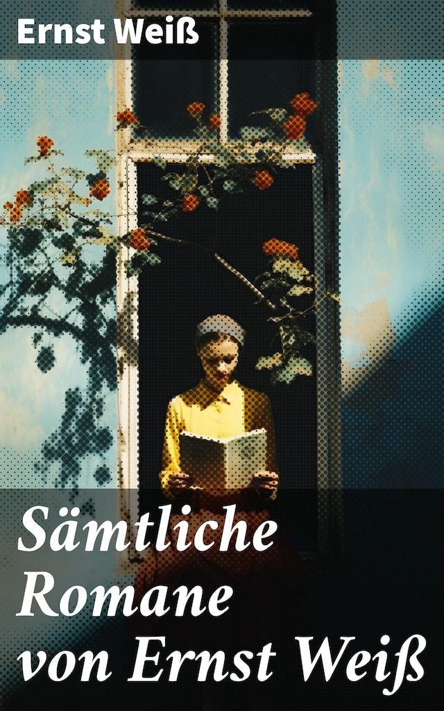 Book cover for Sämtliche Romane von Ernst Weiß