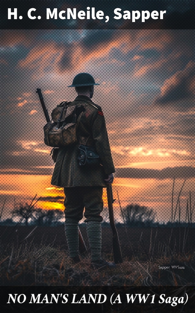 Book cover for NO MAN'S LAND (A WW1 Saga)