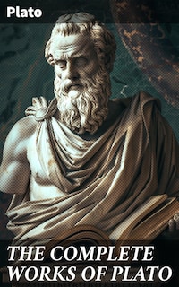 THE COMPLETE WORKS OF PLATO