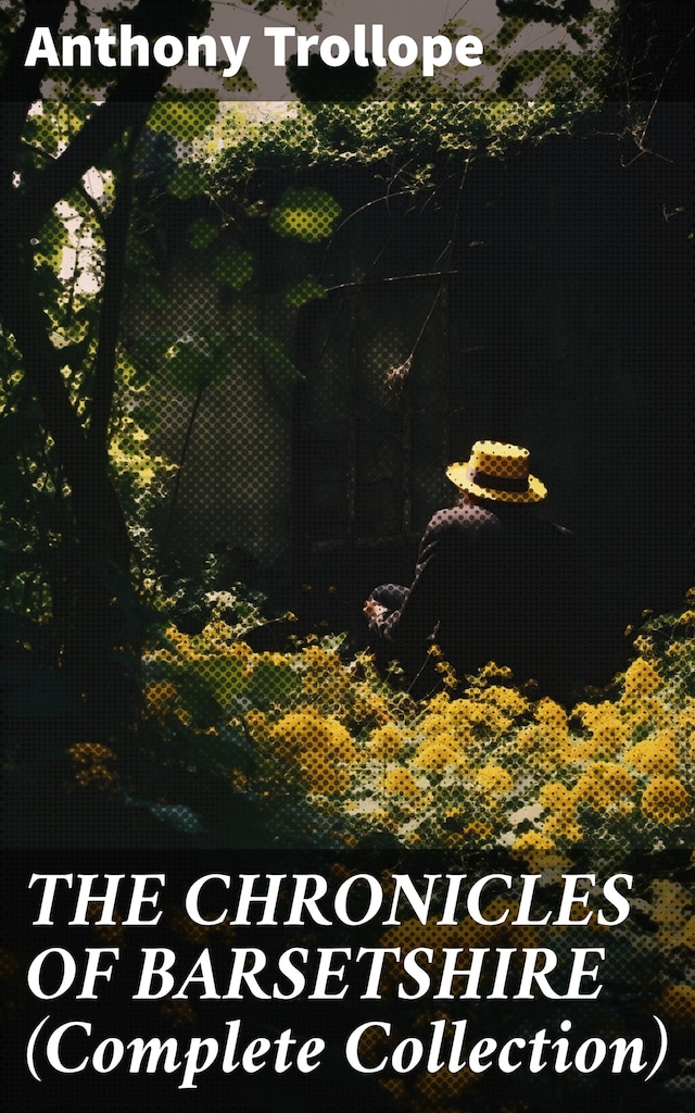 Book cover for THE CHRONICLES OF BARSETSHIRE (Complete Collection)