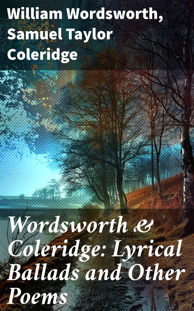 Portada de libro para Wordsworth & Coleridge: Lyrical Ballads and Other Poems