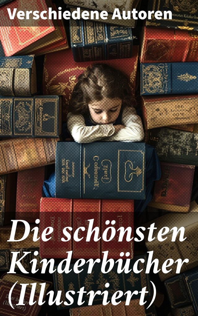 Book cover for Die schönsten Kinderbücher (Illustriert)