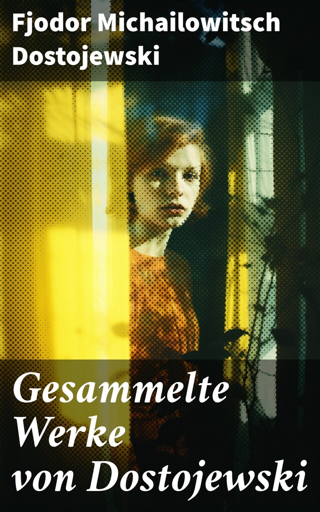 Book cover for Gesammelte Werke von Dostojewski