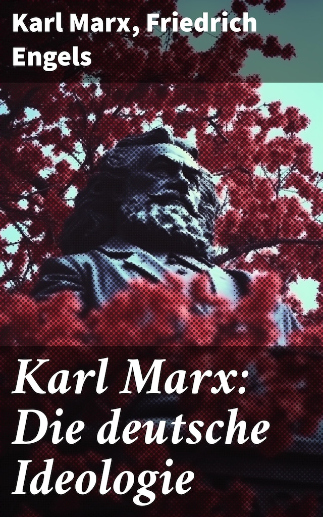 Buchcover für Karl Marx: Die deutsche Ideologie