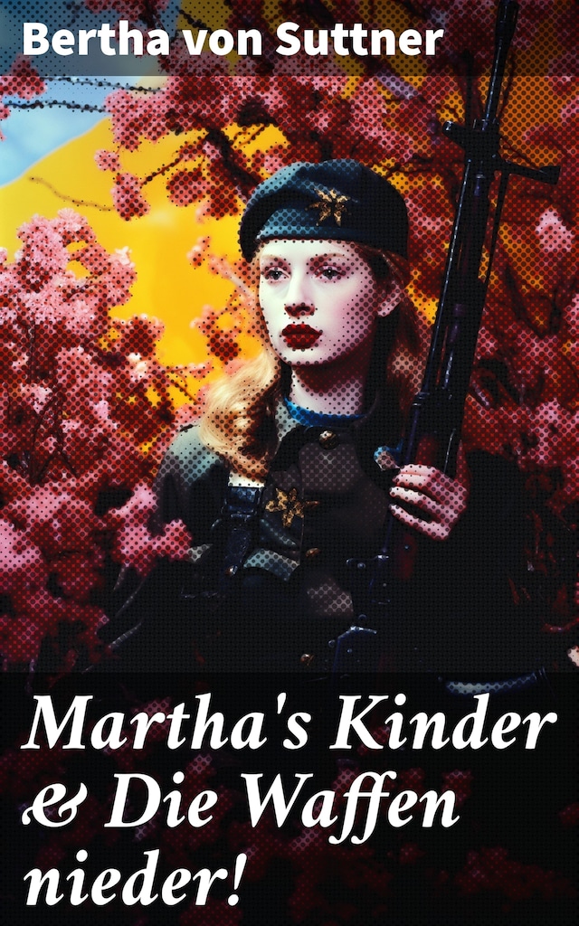 Martha's Kinder & Die Waffen nieder!