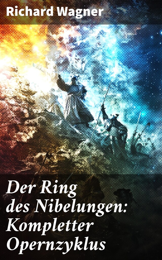 Book cover for Der Ring des Nibelungen: Kompletter Opernzyklus