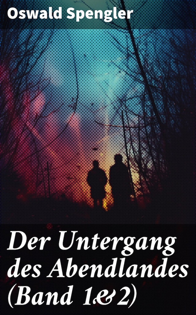 Book cover for Der Untergang des Abendlandes (Band 1&2)