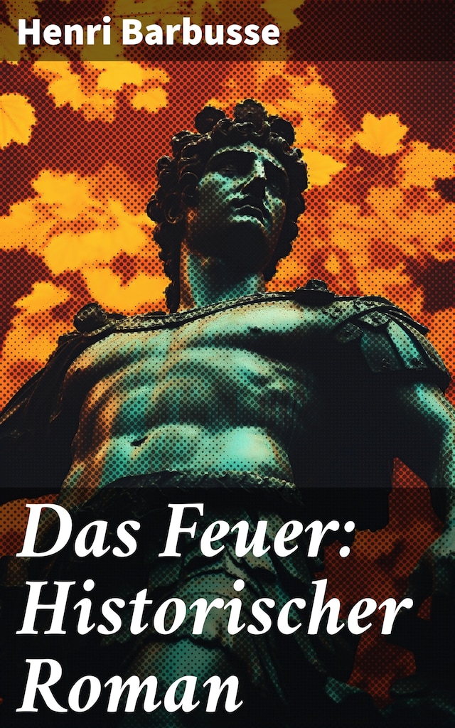 Buchcover für Das Feuer: Historischer Roman
