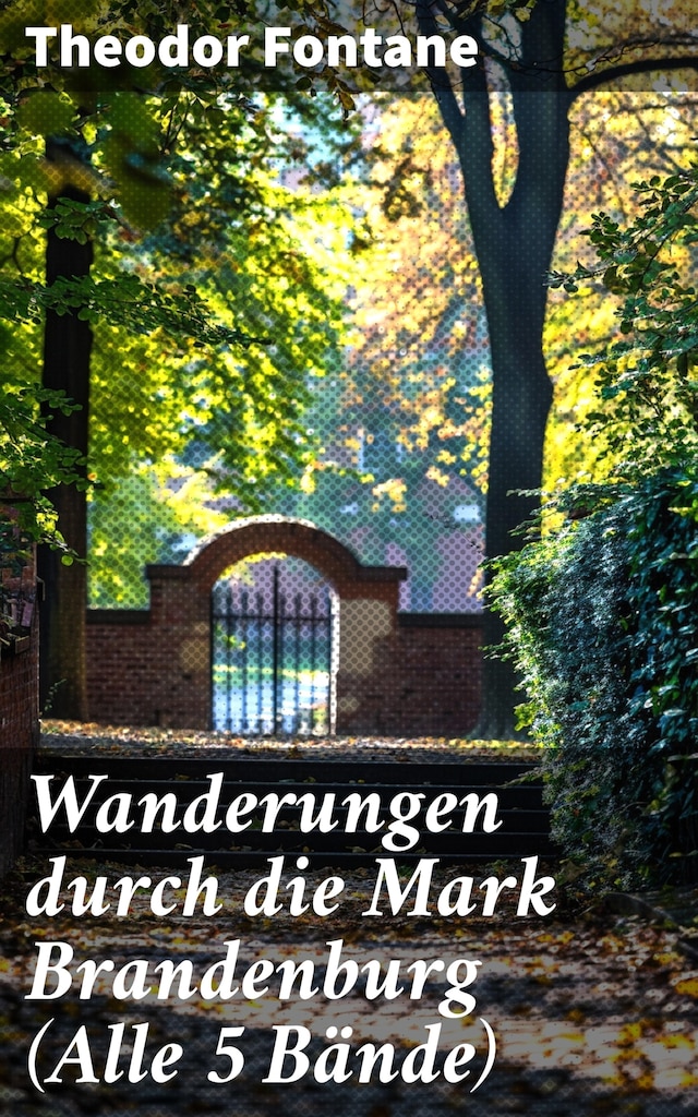 Book cover for Wanderungen durch die Mark Brandenburg (Alle 5 Bände)