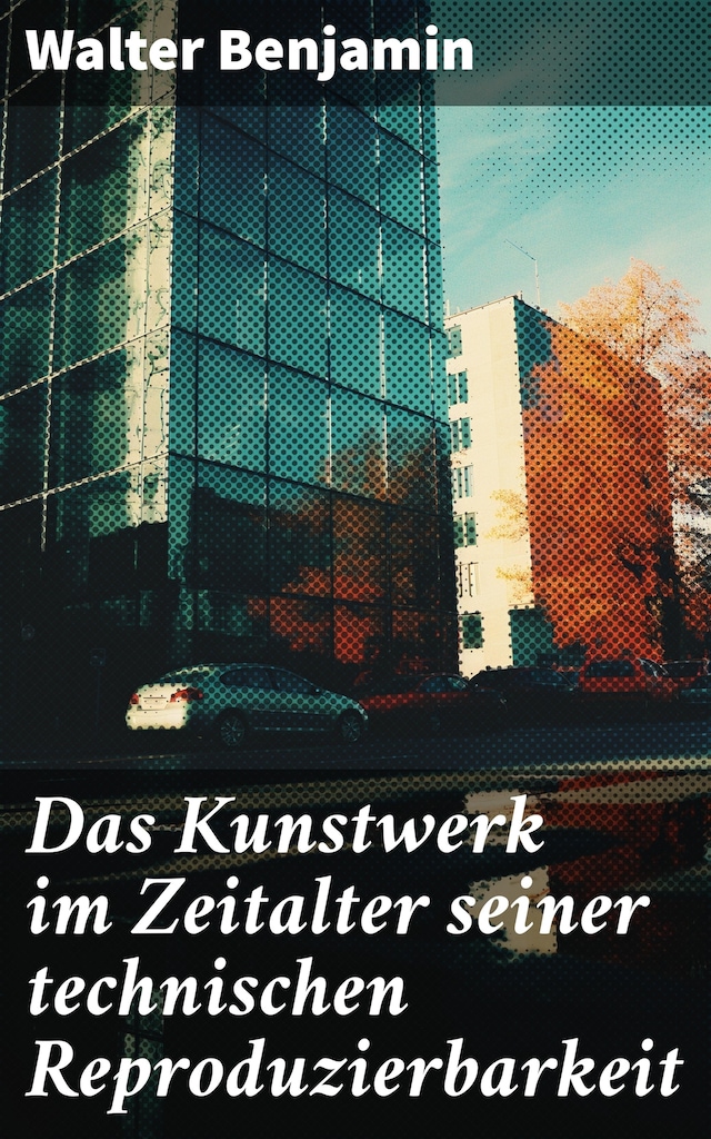 Okładka książki dla Das Kunstwerk im Zeitalter seiner technischen Reproduzierbarkeit