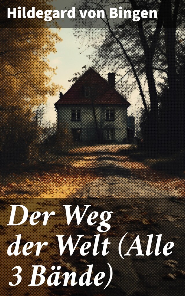 Book cover for Der Weg der Welt (Alle 3 Bände)